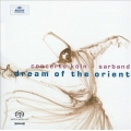 Dream of the Orient - Concerto Koln, Sarband